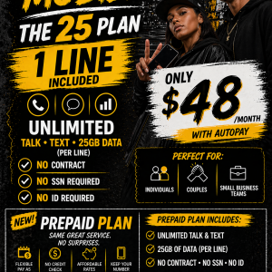 The 25 Plan Unlimited Talk & Text + 25GB 4G/5G Data each line w/autopay Prepaid